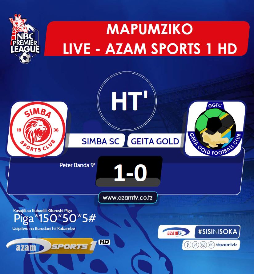 azamtvtz's tweet photo. MAPUMZIKO | #NBCPL
HT’: Simba 1-0 Geita Gold.
LIVE #AzamSports1HD
#NBCPL #NBCPLUpdates #NBCPremierLeague #LigiKuuYaNBC #SisiNiSoka #SimbaSC #SSC #GeitaGoldFC #SimbaGeitaGold #SimbaVsGeita https://t.co/eonYXYWXdq