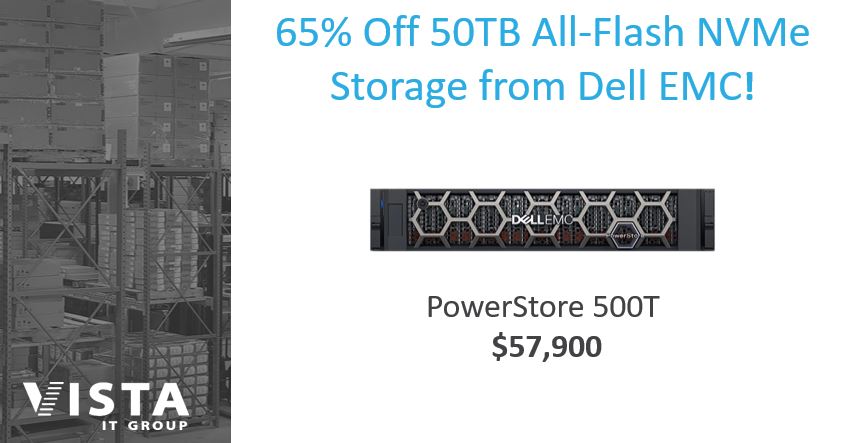 VistaITGroup's tweet photo. Check out this amazing deal! New storage straight to your door in as little as two weeks! #dell #storage https://t.co/0BCBEY3JY7