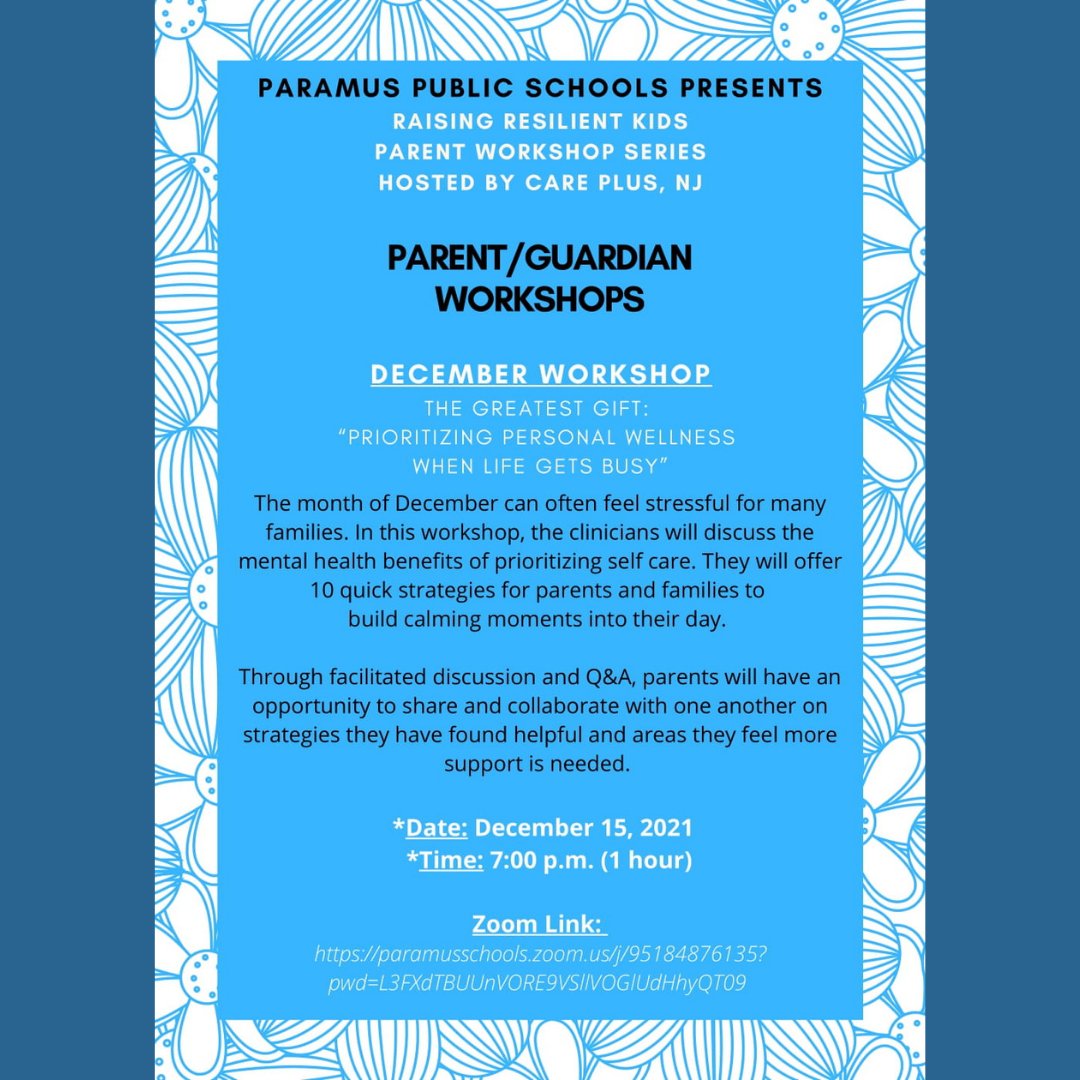 Paramus_Schools's tweet photo. Join us for a Parent/Guardian workshop on December 15 at 7pm! 

🤗THE GREATEST GIFT: PRIORITIZING PERSONAL WELLNESS WHEN LIFE GETS BUSY

💻Zoom Link: 
➡https://t.co/QyfGWoUsV6? pwd=L3FXdTBUUnVORE9VSllVOGlUdHhyQT09 https://t.co/AFu0baEi9E
