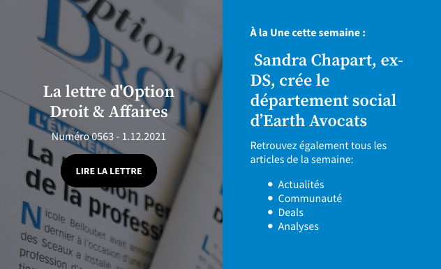 SahraSaoudi's tweet photo. La nouvelle lettre d'Option Droit &amp; Affaires @Option_DA est en ligne. En Une : Sandra Chapart, ex-@DS_AVOCATS, crée le département #droit social d’Earth Avocats https://t.co/7yn666DfwG #avocat https://t.co/XNOiLpREL2