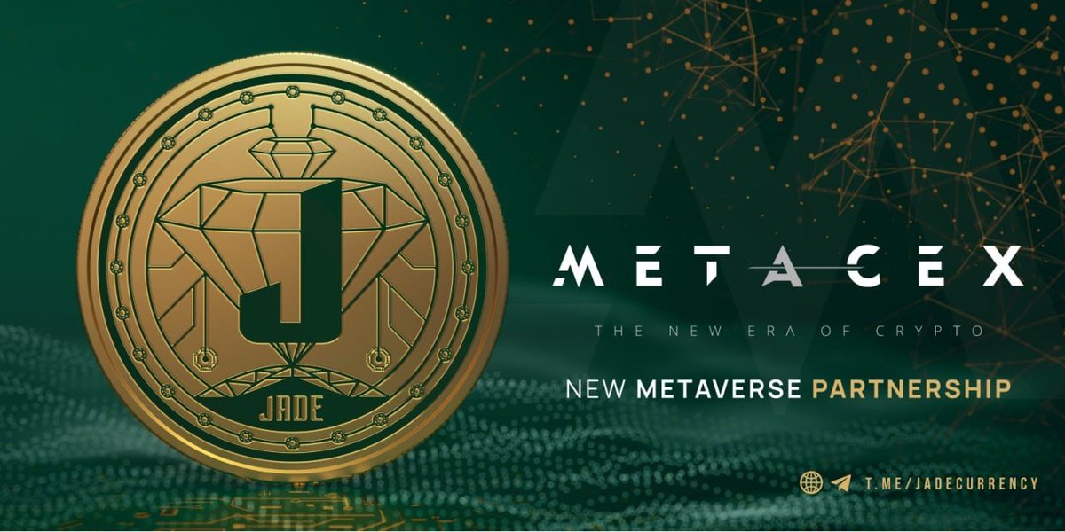 RussiaJade's tweet photo. Команда Jade Currency рада сообщить, что мы официально заключили стратегическое партнерство с Metaverse Exchange (Metacex)!

@MetaverseCex @CameronKallhoff @JadeCurrencyBR https://t.co/tWk5jiMS8o