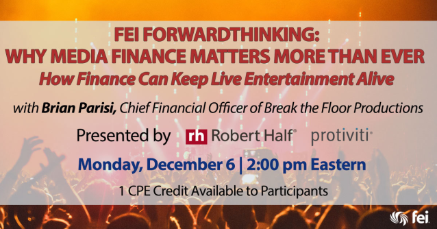 PaulCMcDonald's tweet photo. Learn how entertainment companies survived the pandemic! Join @FEINews #FEIForwardThinking Webinar, How Finance Can Keep Live Entertainment Alive 12/6 2PM ET w/ Break the Floor CEO. Sponsored by @RobertHalf & @Protiviti Save w/ code FT21SponsorDiscount https://t.co/5IBGJ2n1ip https://t.co/jXwSnnRnU7