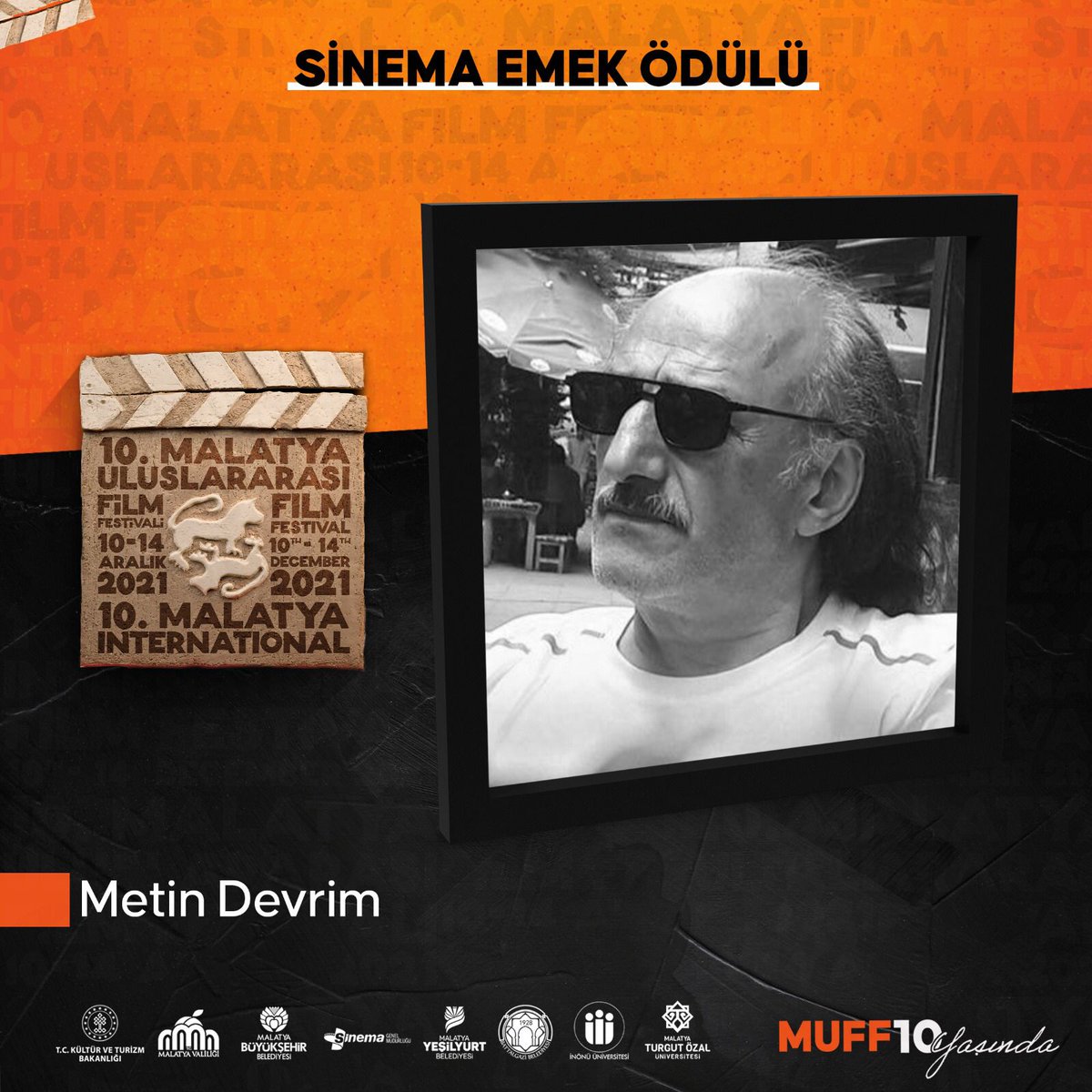 malatyafilmfest's tweet photo. 10. Malatya Uluslararası Film Festivali, Sinema Emek Ödülü, Işık Şefi Metin Devrim’e takdim edilecektir.

#MUFF10yaşında https://t.co/HXwCqVTJBH