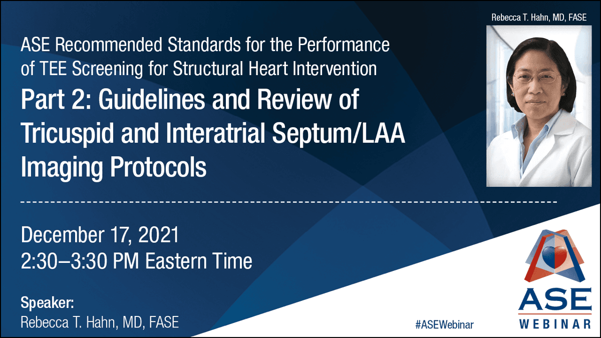 Register for 2 webinars on the latest ASE Guideline, Standards for the Performance of TEE Echocardiographic Screening for Structural Heart Intervention with lead author, <a href="/hahn_rt/">RTHahnMD</a>. 
1⃣Dec. 15 at 3 PM ET - bit.ly/3G2SEUS
2⃣Dec. 17 at 2:30 PM ET - bit.ly/3d91G6l