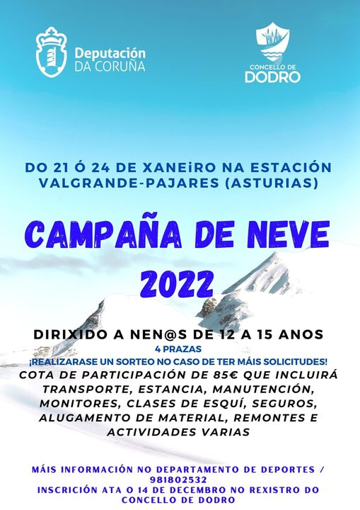 Conc_deDodro's tweet photo. Anúnciase a "Campaña de Neve" 2022 da Deputación da Coruña. Do 21 ó 24 de xaneiro na Estación de Valgrande-Pajares (Asturias). Destinado a nen@s de 12 a 15 anos. Para máis información contactar co Departamento de Deportes. 981802532
#Concellodedodro #Dodrodeportes #Campañadeneve https://t.co/pdwgkvAclt