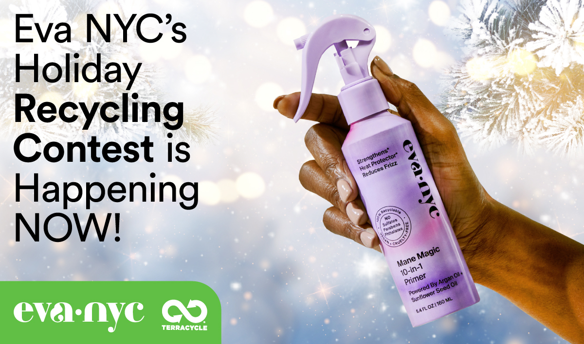 TerraCycle's tweet photo. Don’t forget - the @evahairnyc Holiday Recycling Contest is NOW! Ship before Dec 31st to get 100 bonus TerraCycle points & a chance to win an Eva NYC prize pack!🤑 Share and learn more here: 👉 https://t.co/kdx3M1Y5GZ
#EVANYC #RecycleEverything https://t.co/M1Wu7gizHy