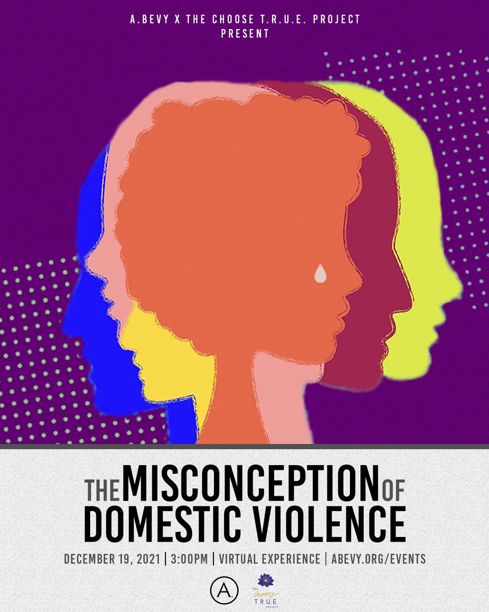 The Misconception of Domestic Violence is a virtual event that shares the stories of domestic violence victims in order bring awareness, educate, and provide a safe place for the community. 💜

RSVP: abevy.org/events