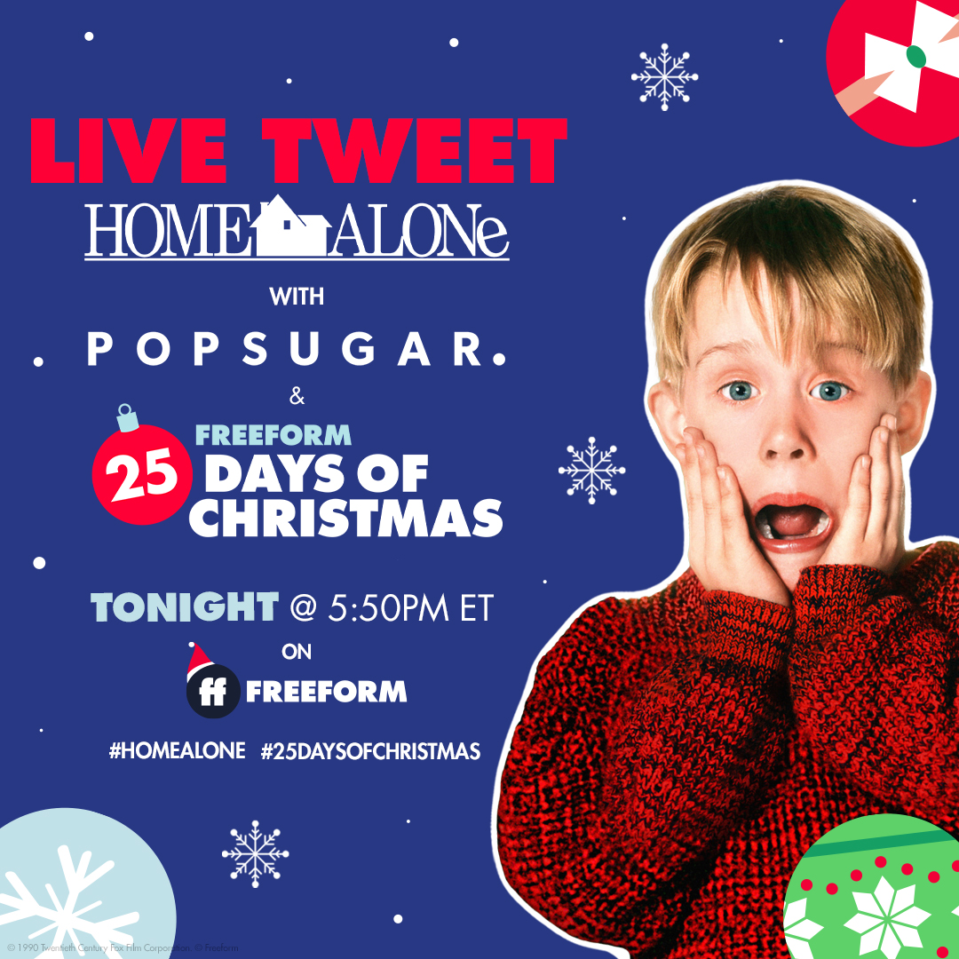 Kicking off 25 Days of Christmas with a Home Alone watch party!
Live tweet Home Alone with us and <a href="/POPSUGAR/">PS</a> tonight at 5:50PM ET using #25DaysOfChristmas and #HomeAlone.
