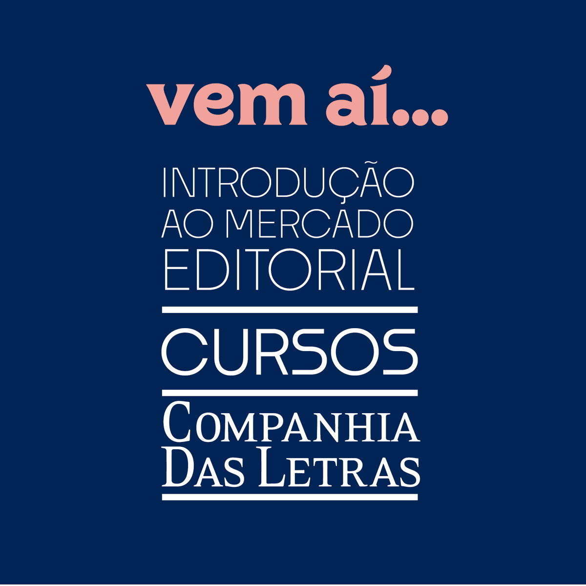 cialetras's tweet photo. 🔎 VEM AÍ: Curso de Introdução ao Mercado Editorial 

Seguindo o compromisso de trazer mais diversidade para o Grupo Companhia das Letras, na próxima semana abriremos inscrições para a primeira edição do Curso de Introdução ao Mercado Editorial.

No fio te contamos mais 🧶 https://t.co/6uTS970pzY