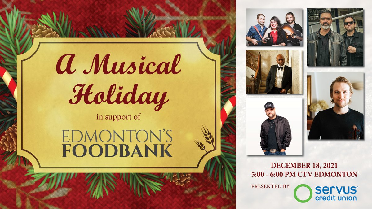 yegfoodbank's tweet photo. Tune in to CTV Edmonton on December 18 at 5:00 pm for A Musical Holiday in support of Edmonton's Food Bank. We've got a great lineup of talented musicians ready to get you in the festive spirit! #MusicalHoliday https://t.co/r4DbNgK28S