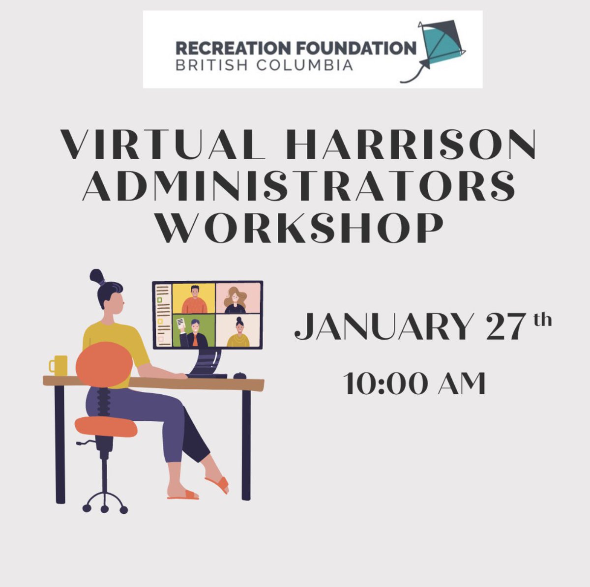 RecFoundBC's tweet image. #SaveTheDate Jan 27/22 10am for the FREE Virtual Harrison Administrators Workshop! Registration details soon to follow!