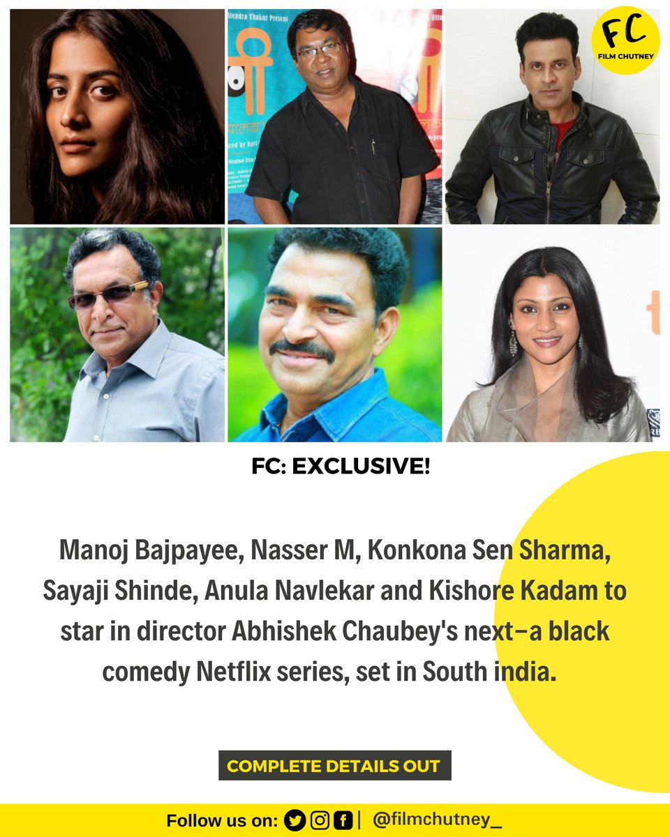 #ManojBajpayee,#KonkonaSenSharma, #KishoreKadam,#AnulaNavlekar,#MNassar & #SayajiShinde to star in #Sonchiriya director #AbhishekChaubey's next black-comedy Netflix series set in South India. It is written By #UnaizaMerchant, #AnantTripathi, #HarshadNalawade & Chaubey