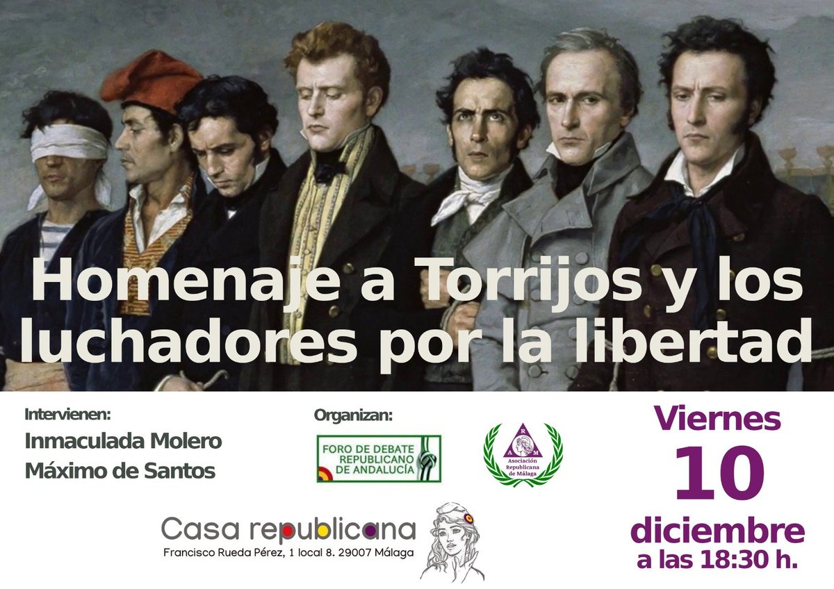 #ConstruirLaTercera El Foro Republicano de Debate de Andalucía <a href="/debaterepublica/">debaterepublicano.es</a> y la Asociación Republicana de Málaga <a href="/AsocRepubMlg/">Asociación Republicana de Málaga</a> organizan, el viernes 10D a las 18:30 en la #CasaRepublicana, un homenaje a #Torrijos y los luchadores por la libertad. ❤️💛💜