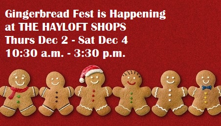 hayloft_shops's tweet photo. Gingerbread Fest Starts TOMORROW @ THE HAYLOFT SHOPS - https://t.co/qYhYLrqaNK https://t.co/v3yCqHNQOx