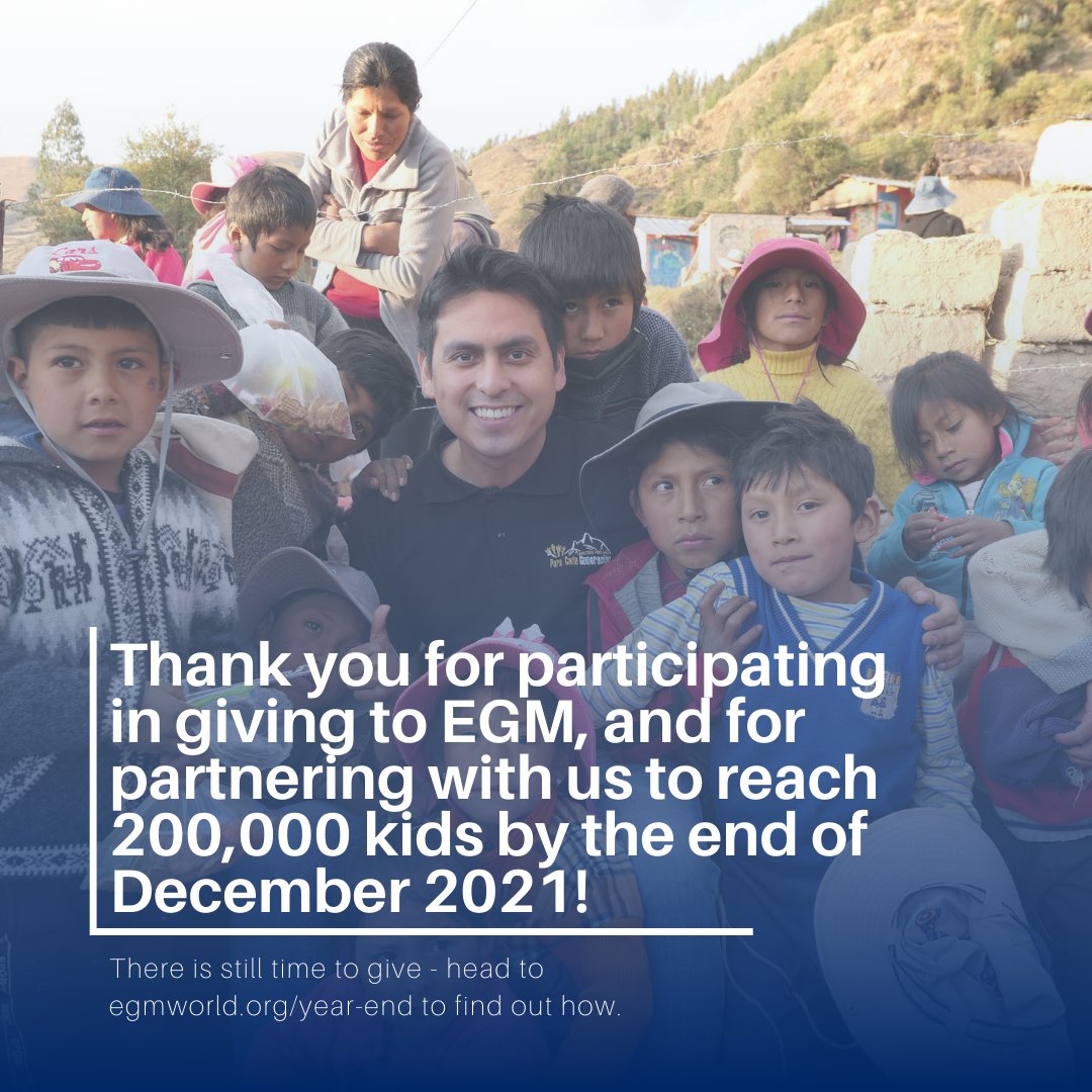egmworld's tweet image. Thank you for participating in giving to EGM, and for partnering with us to reach 200,000 kids by the end of December 2021! Find out how here: egmworld.org/year-end/

#givingtuesday