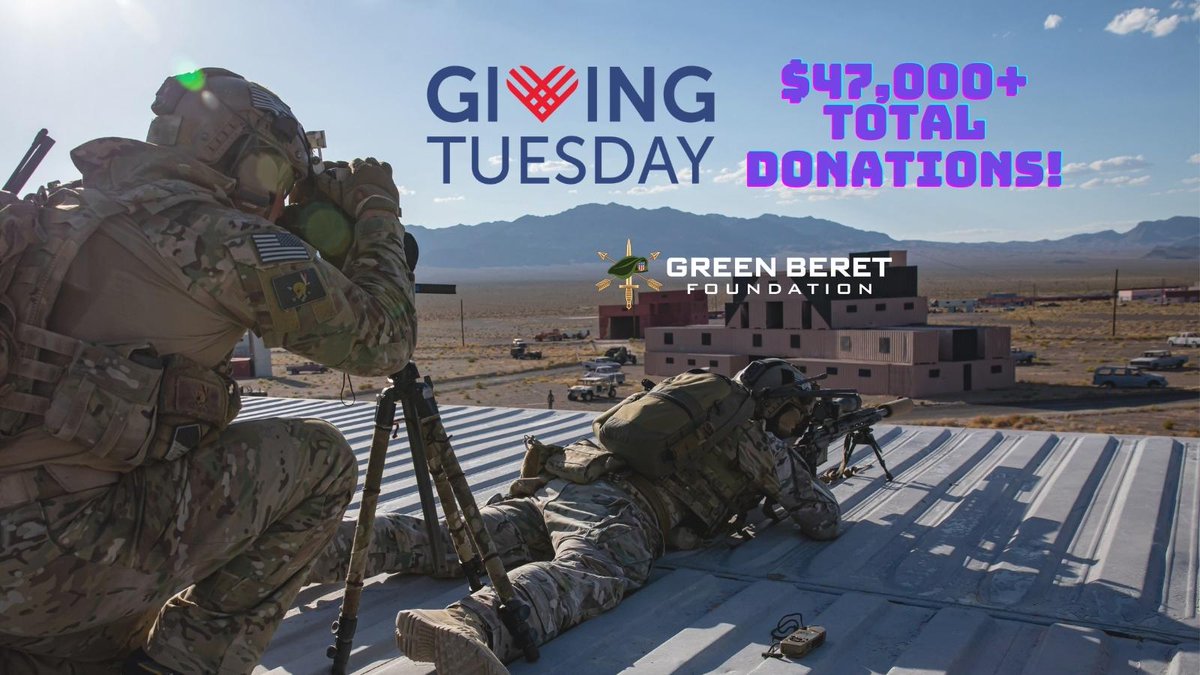 GreenBeretFound's tweet photo. Thank you to everyone who graciously donated yesterday during #GivingTuesday! You helped us hit our goal AND surpass it! Thank you for standing with us as we continue to answer the call of Green Berets and their families! @GivingTuesday @GivingTuesMil https://t.co/E7JWfHghK5