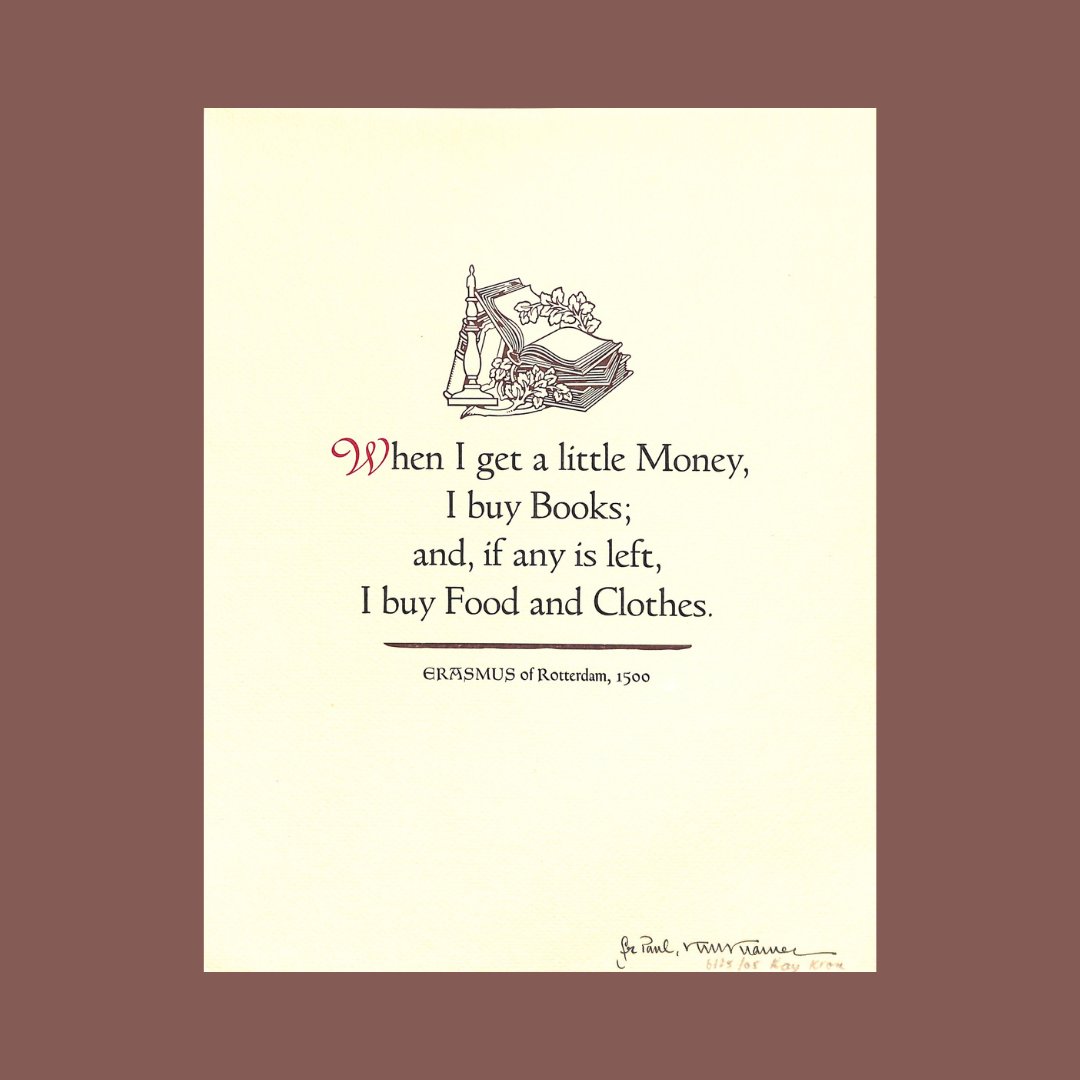 CBA Collections Spotlight: This letterpress printed broadside made by artist #KayKramer in 2005 features a quote by Erasmus and a relief print decoration. Who can relate? 😉📚💸

Call Number: FA.FFS34.3332

#broadside #letterpress #reliefprint #bookarts #erasmus