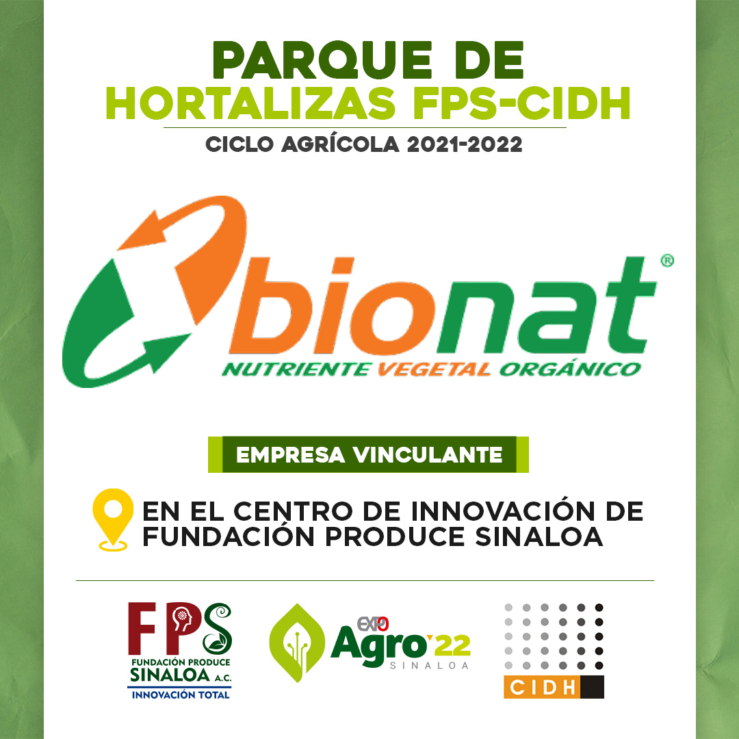 Damos la bienvenida a la empresa #Bionat por participar en el #ParqueDeHortalizas FPS-CIDH 🌱🍅
Podrás ver sus innovaciones agrícolas en <a href="/ExpoAgroSinaloa/">Expo Agro Sinaloa</a>  2022.