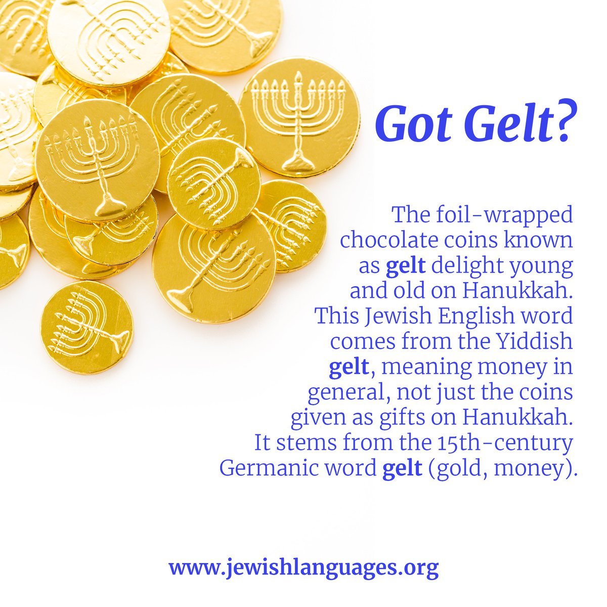 JewishLanguages's tweet photo. A (very brief) history of the word gelt! 🪙 Happy chocolate coin-eating week to all who celebrate.😁 #Hanukkah🕎 #treats #chocolate #coins #jewishlanguages #jewishenglish #yiddish #germaniclanguages  
cc @YiddishBookCtr @yivoinstitute https://t.co/fuuYtlNdR3