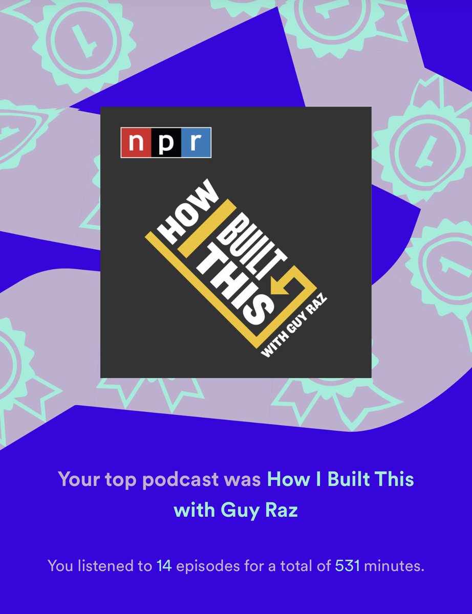 No surprise as to my faithful companions during many hours driving in my car! Such inspirational stories which almost uniformly debunk the myth of the #OvernightSuccess 

@guyraz 
@HowIBuiltThis 
@NPR