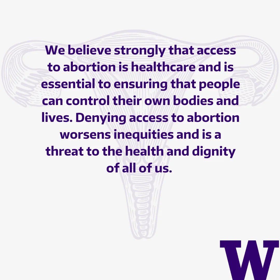 UWashOBGYN's tweet photo. We believe strongly that access to abortion is healthcare and is essential to ensuring that people can control their own bodies and lives. Denying access to abortion worsens inequities and is a threat to the health and dignity of all of us #AbortionIsEssential https://t.co/xyzKerYcQF