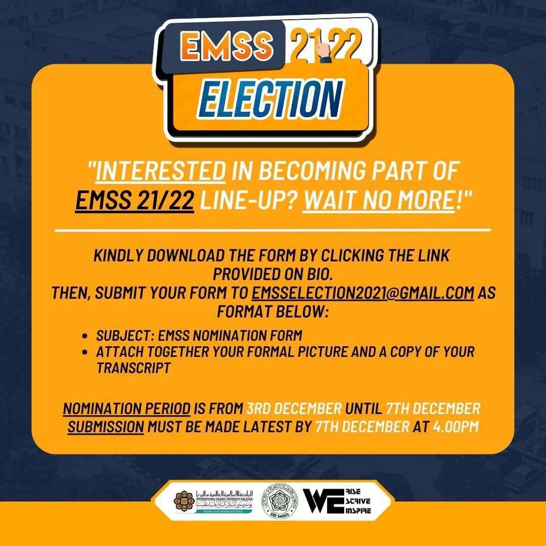 EMSS_IIUM's tweet photo. [EMSS ELECTION 2021/2022]

Assalamualaikum w.b.t.,

Dear KENMS students,

The election period for EMSS session 2021/2022 is fast approaching.

If you are passionate in leading EMSS and continuing its legacy, your time to shine is now. https://t.co/SbkaPEzEyL
