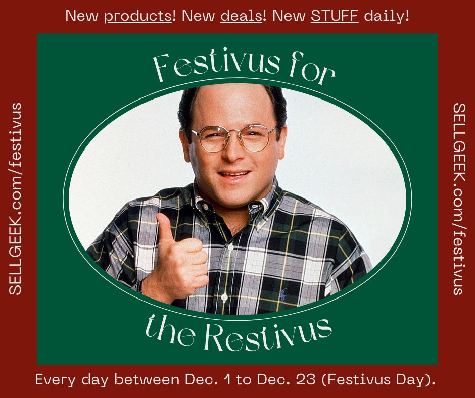 SellGeekLLC's tweet photo. Make sure to subscribe to our newsletter for first dibs on our daily Festivus deals: https://t.co/DACV2QXFS1

#Festivus #FestivusForTheRestivus #SellGeek #BattlestarGalactica #StarTrek #StarWars #BSG #TheOrville #Aliens #SciFi #Fantasy #HolidayShopping https://t.co/gZNAWmkj4x