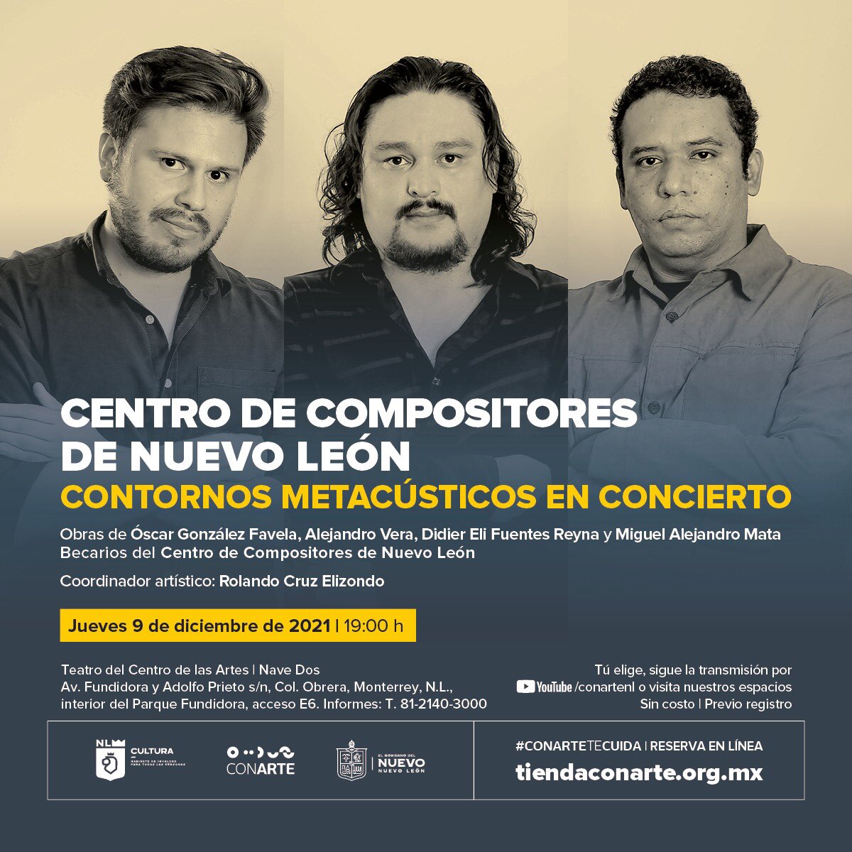 forocnl's tweet photo. Próximo 9 de Diciembre, 19 horas en el Centro de Las Artes de Nuevo León:

Concierto de la generación 2021 del Centro de Compositores de Nuevo León.

Con obras de los becarios Didier Elí Fuentes Reyna, Alejandro Vera, Oscar González Fabela y un servidor Rolando Cruz 

#CCNL https://t.co/XVDHPUt30U