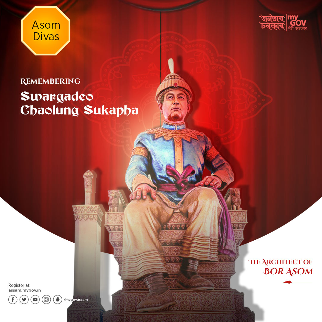 mygovassam's tweet photo. Swargadeo Chaolung Sukapha not only founded the mighty Ahom kingdom but also sowed the seeds of Bor Asom.

Tributes to the legendary historical figure on the occasion of #AsomDivas. https://t.co/qWlqVi60E0