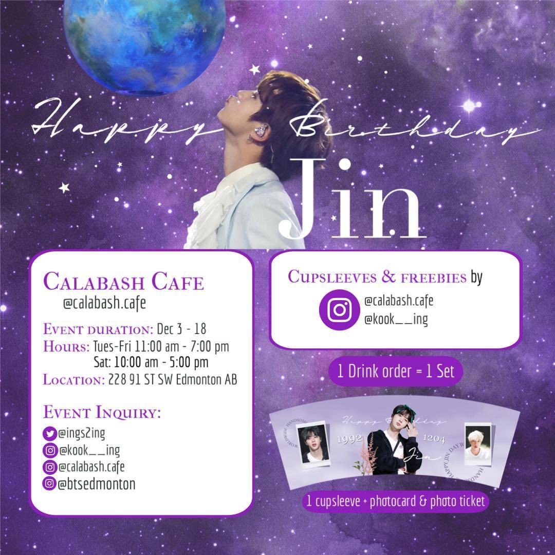 BTSEdmonton's tweet photo. ✨💜 JIN DAY CUPSLEEVE EVENT 💜✨ 

Join us and #YEGARMY at @cafe_calabash to celebrate our WWH, Seokjin!! The event will be running from Dec 3-18 on Tuesdays-Saturdays. Share and tag us! https://t.co/FLvpDPQr9M