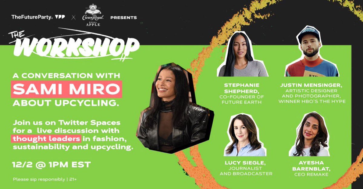 thefutureparty's tweet image. Join our @TwitterSpaces convo tomorrow @ 1 ET/10am PT! 🎙️We're discussing the future of fashion, sustainability, &amp;amp; upcycling with @SamiMiro @CrownRoyalAPPLE @remakeourworld @steph_shep @justinmensinger and @lucysiegle ♻️🎉 Set a reminder here ⬇️: