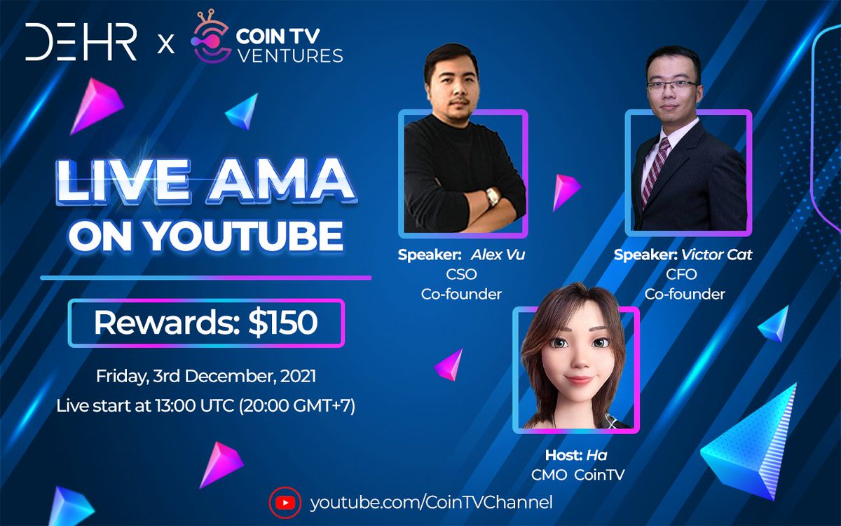 #AMA #DeHR x #CoinTV is coming tomorrow !

⏰Date &amp; time: 13:00 UTC (8PM GMT+7) Dec 3, 2021
✏️Language: Vietnamese
🌏Venue: youtube.com/CoinTVChannel
💥Link Gleam to get the rewards: gleam.io/dPFBu/dehr-wit…