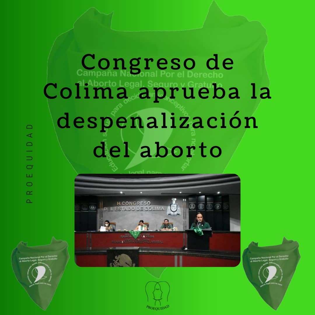 ProequidadAC's tweet photo. 💚 Colima es la sexta entidad en despenalizar el aborto.

💚💜 Cada vez más cerca de pintar el país con la marea verde.

#Colima #mareaverde #abortomexico #AbortoLegal #AbortoLegalSeguroGratuito
#aborto #feminismo #feminsitas #proequidad #sororidad https://t.co/mEstj9AFde