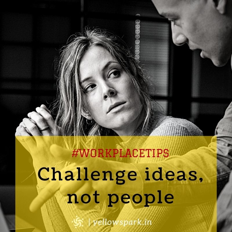 YourYellowSpark's tweet photo. Today's tip - Challenge ideas, not people!
Not making things personal and keeping the discussion focused on work are two great ways to minimize conflicts at the workplace.
#TipThursday #ThoughtfulThursday #Tips #Productivity #Lifehacks #WFH #ConflictResolution #HR #teambuilding https://t.co/jyfEWYI4I0