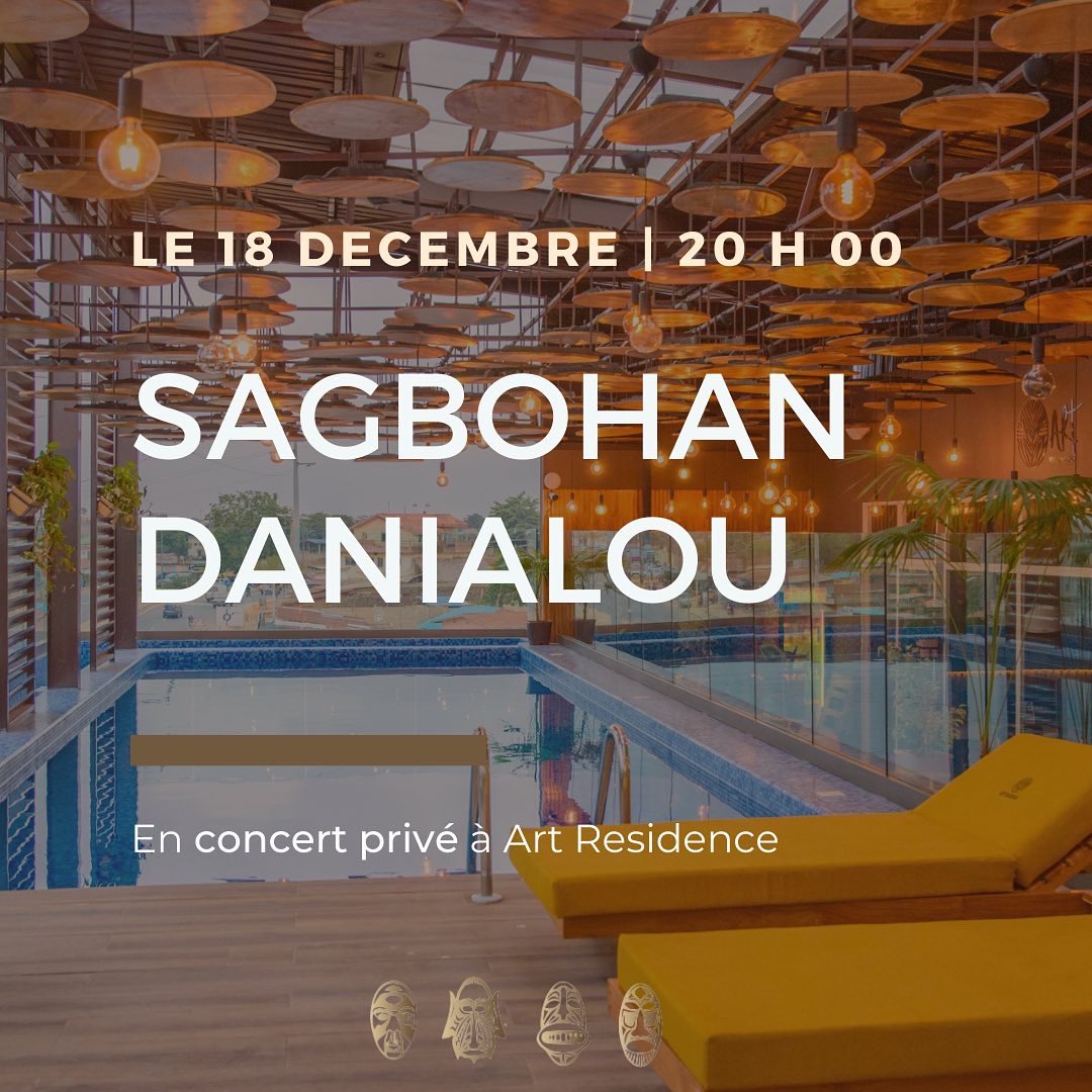 SAGBOHAN DANIALOU en concert privé à <a href="/ArtResidencebj/">Art Residence</a> le samedi 18 Décembre 2020 à 20H. 

Infos et Réservation au 91 71 64 64