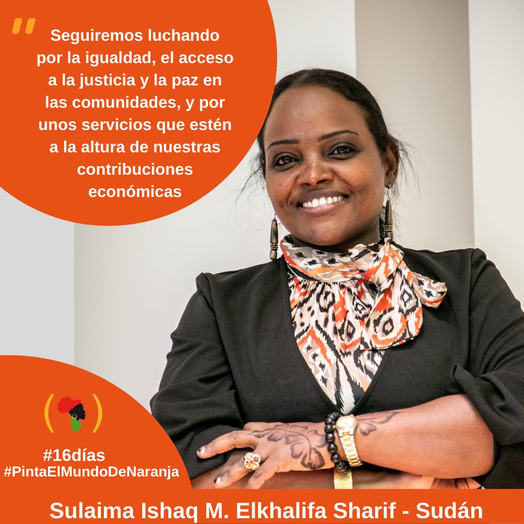 MujeresxAfrica's tweet photo. End Violence against Women Now
Mi país, Sudán, y mis sueños han sido secuestrados, pero las mujeres sudanesas seguiremos luchando por la igualdad, la justicia y la paz
Sulaima Ishaq Sharif
#16diasdeactivismo #16DaysofActivism #OrangeTheWorld #PintaElMundoDeNaranja #programaraisa https://t.co/C2c03MLgbs