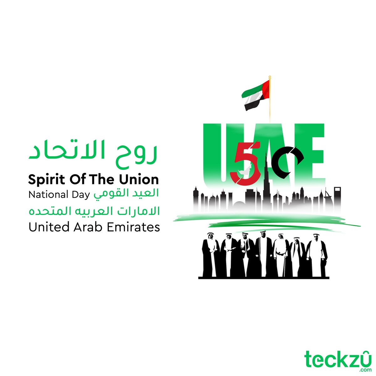 teckzucom's tweet photo. On the 50th #UAENationalDay, let us celebrate patriotism, unity and promise to contribute more towards the betterment of the United Arab Emirates.

#NationalDay #UAENationalDay2021 #Unity #UAE50 #Teckzu #UAE https://t.co/SplNW5loFY
