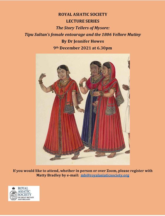 RAS_Soc's tweet photo. Please join us at 6.30pm on Thurs Dec 9th for a lecture by @jhowesuk on 'The Story Tellers of Mysore: Tipu Sultan’s female entourage and the 1806 Vellore Mutiny'.
Please email mb@royalasiaticsociety.org to register, stating if you would like to attend virtually or in-person. https://t.co/DgmmWvrY72
