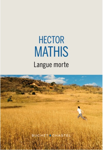 ActuaLitte's tweet photo. Langue Morte, d'Hector Mathis : quand ressuscite le passé https://t.co/44vSfwiwoL
@buchetchastel
#Avantparutions #bonnesfeuilles #avantpremiere #rentreelitteraire https://t.co/cNANFtLfFs