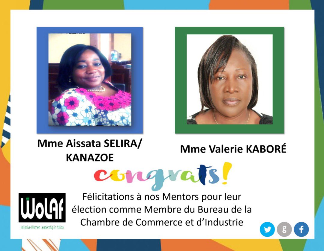 laf_wo's tweet photo. Félicitations à Mesdames Valerie KABORE et Selira KANAZOE respectivement Mentors dans la catégorie communication et BTP, pour leur élection comme membres du bureau de la Chambre de Commerce et de l’Industrie.  

#WoLAf #leadershipfeminin https://t.co/4Vye1oogmh