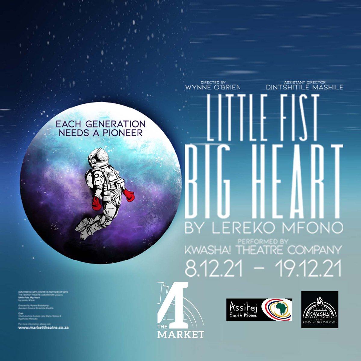 Originally developed through ASSITEJ SA’s In the Works 2020 new writing programme with support from the National Lotteries Commission and the National Arts Festival.”
 
Little Fist, Big Heart comes to the Market Theatre! Visit webtickets for bookings!