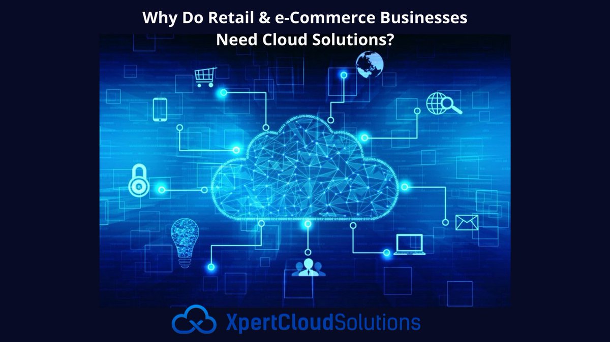 xpert_cloud's tweet photo. #XpertCloudSolutions provides end-to-end #retail #cloud solutions, managed #services, cloud #migration, and more, so you can deliver a consistent omnichannel experience across all platforms. 

Need more reasons to to switch to the cloud?
Get in touch here https://t.co/Qg9RzKOX9C. https://t.co/Uazogc70l0