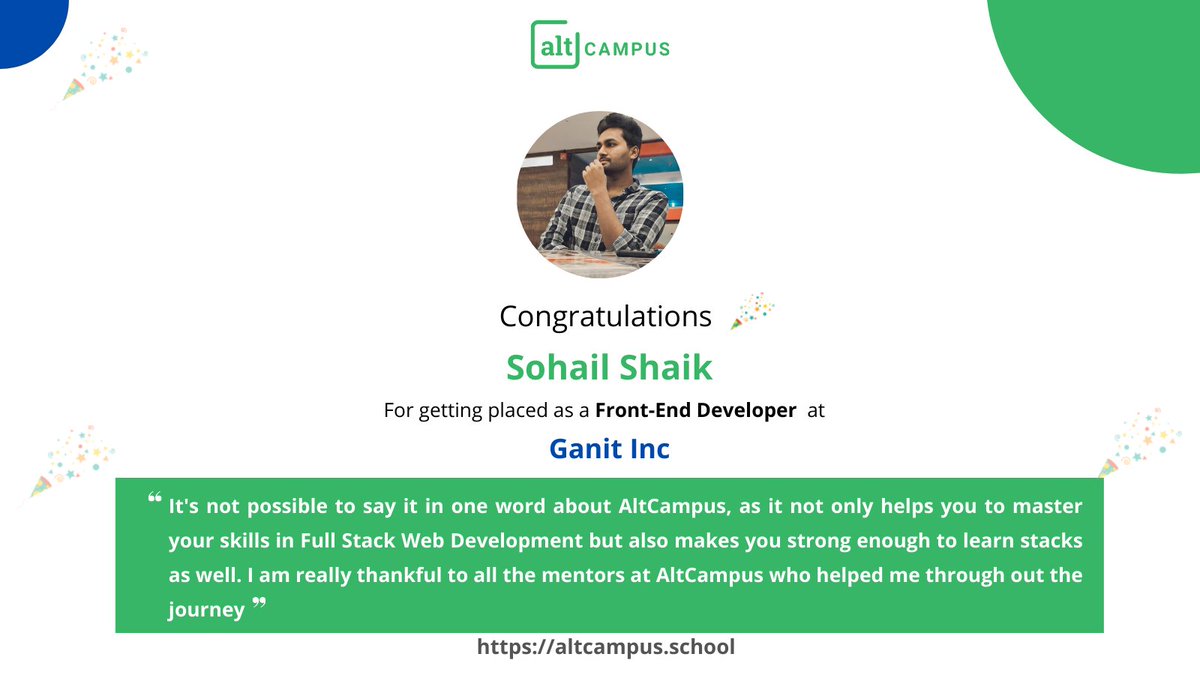 Congratulations <a href="/SohailS24733102/">Sohail Shaik</a> for getting placed as a Front-End Developer at Ganit Inc 🎉🎉

All the best for your bright career!

#altcampus #altcampusPlacements #altcampusOnline #Bootcamp