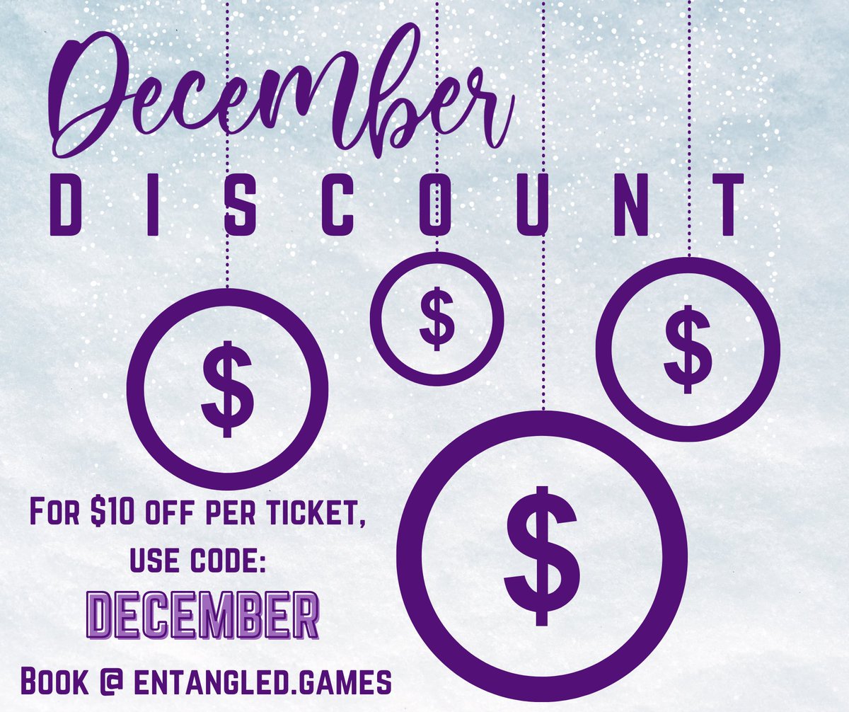 Use the code "DECEMBER" for $10 off per person. Make sure to book your experience online at entangled.games