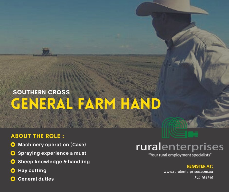 **General Farm Hand, Southern Cross, WA (REF: 154146)**
Click here to apply:
ruralent.recruitonline.com.au/jobs/view?id=1…