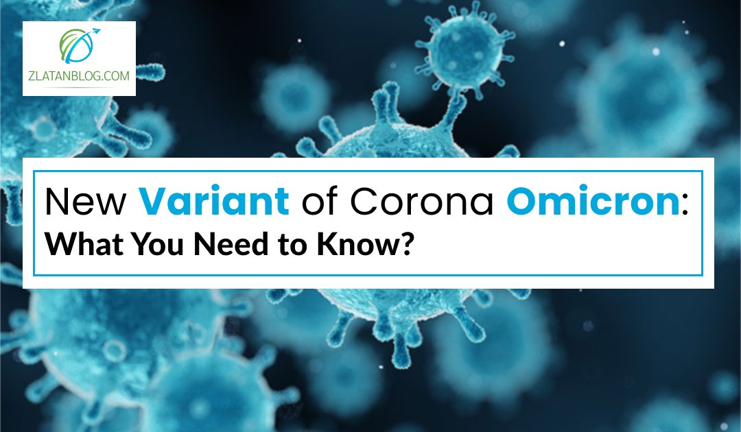 New Variant of Corona Omicron: What You Need to Know?
Blog Link:- zlatanblog.com/new-variant-of…
------
ZlatanBlog is the perfect destination for trusted Entertainment, Sports, Education, Business, and Health news and the latest updates. #omicron #OmicronVarient