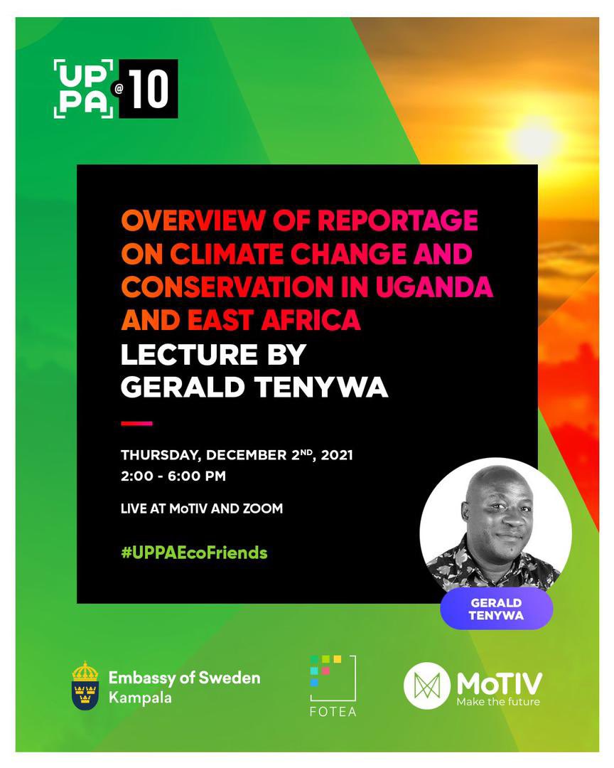 UPPAward's tweet photo. With global warming becoming an issue affecting more Africans, we think it’s important to foster conversations on the role environmental reporting and photography play to draw attention to some of these issues. 

Join us with @SwedeninUG at 2pm @MotivUG. #UPPAEcoFriends #UPPA2021 https://t.co/DCklHTbEtm
