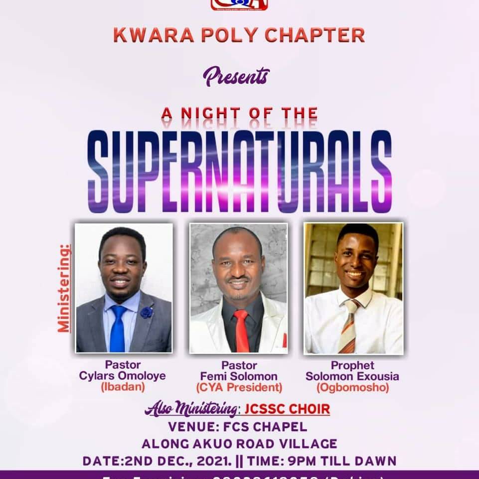 SolomonSamu's tweet image. Today is the day that the Lord has made. The Night of Supernatural Program holds this night at #KwaraPoly. #unilorinblog #Kwasu #coedilorin #offapoly #unilorin #kwarapoly #Kwasu Students and those of you residing in Ilorin, kindly find your way to the venue. See you there