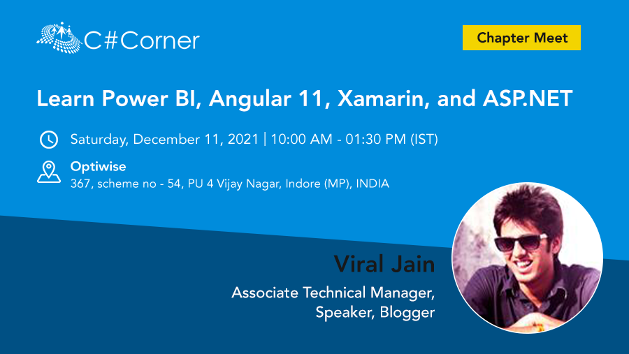 CsharpCorner's tweet photo. Join @viralJain007 at @CsharpCorner Indore Chapter Meet to learn about Power BI.
Register now: https://t.co/ZM2obdYYQW
#Angular #ASPNET #PowerBI #Xamarin #Angular11 https://t.co/D5bwNzYa8P