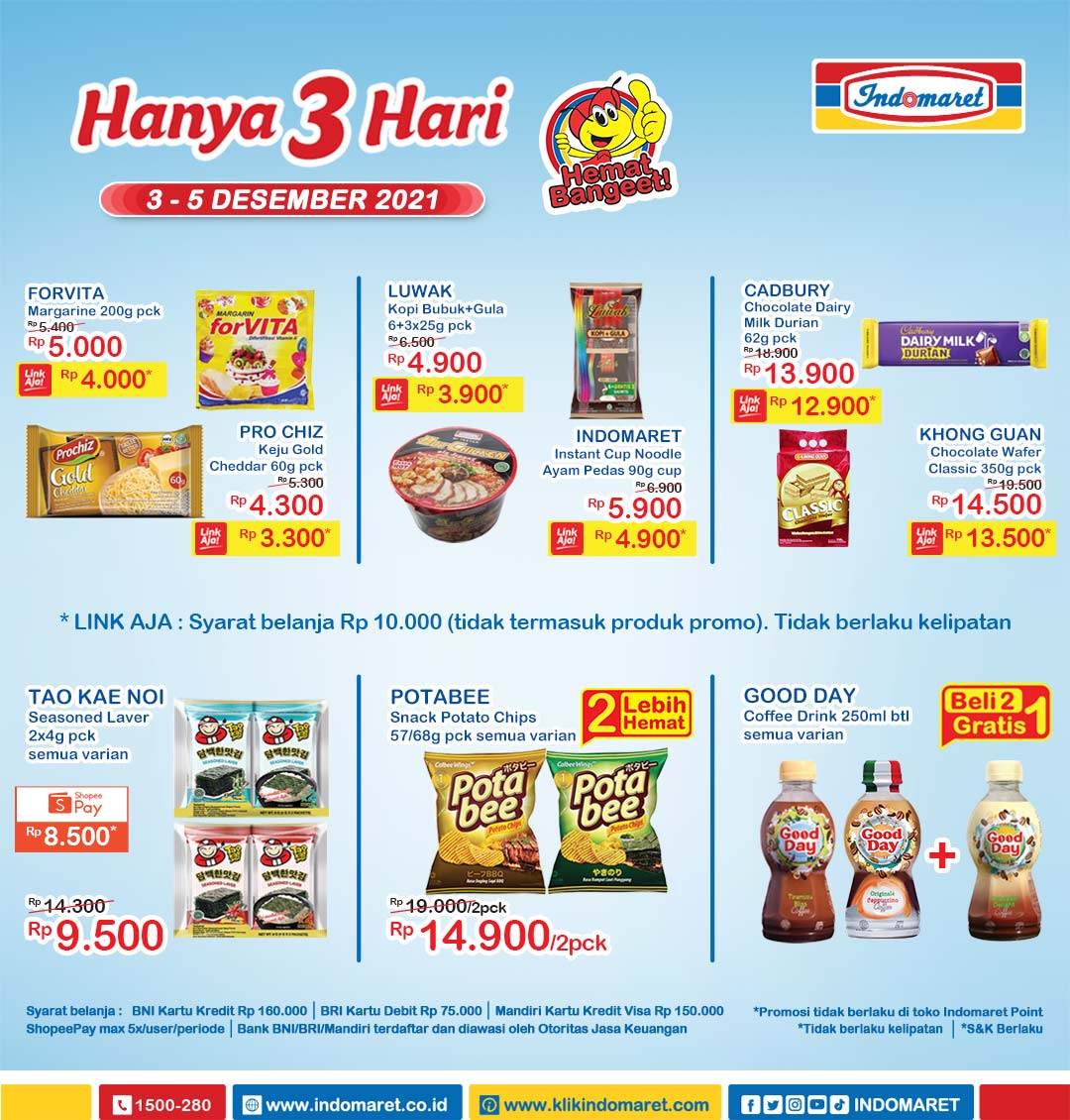 Indomaret's tweet photo. Akhir pekan ini jangan lupa belanja di Indomaret! Ada yang hemat di promo HANYA 3 HARI | periode 3-5 Desember 2021. Info lengkap S&amp;K promo Kartu Bank/LinkAja/ShopeePay cek di https://t.co/vWWtg8OOJK #Hanya3Hari #Indomaret #PromosiIndomaret https://t.co/t7wzFIChgt